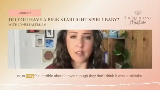 Do You Have a Pink Starlight Spirit Baby? with Lynsi Eastburn