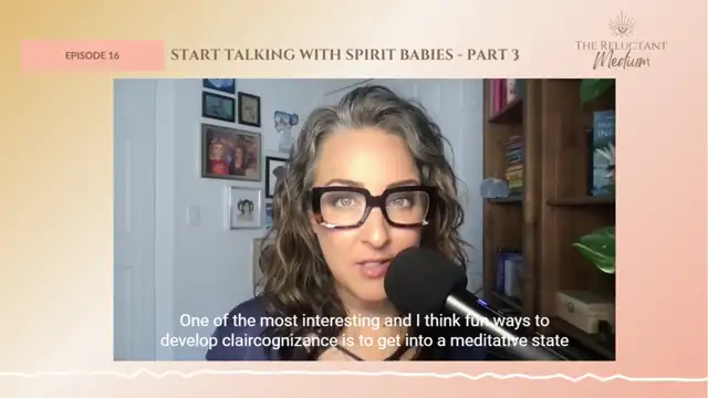 Start Talking with Spirit Babies (Part 3)