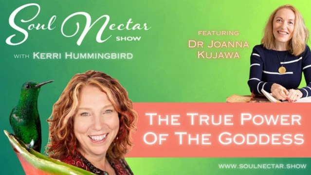The True Power of the Goddess with Dr Joanna Kujawa