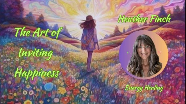 The Art of Inviting Happiness - Reiki Healing Circle