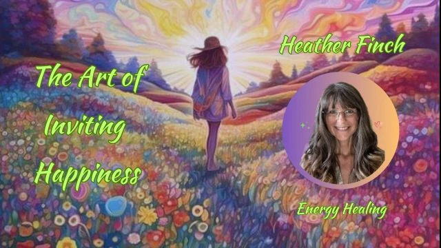 The Art of Inviting Happiness - What is Healing?