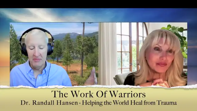 The Work Of Warriors, Dr. Randall Hansen - Helping the World Heal from Trauma