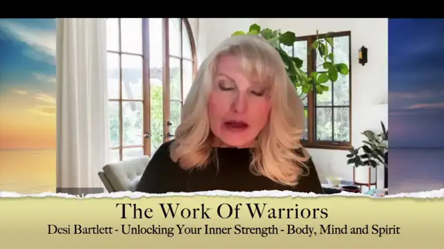 The Work Of Warriors Episode 3 - Desi Bartlett - Unlocking Your Inner Strength - Body, Mind and Spirit