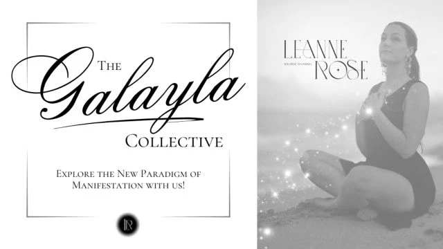 Introducing The Galayla Collective: Mastering Manifestation