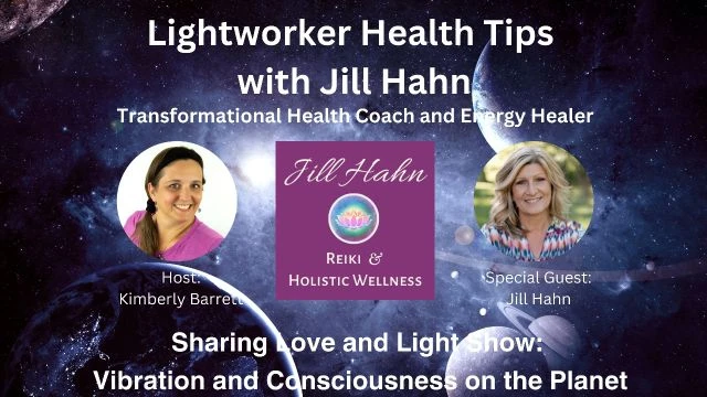 S1E4: Lightworder Health Tips with Jill Hahn
