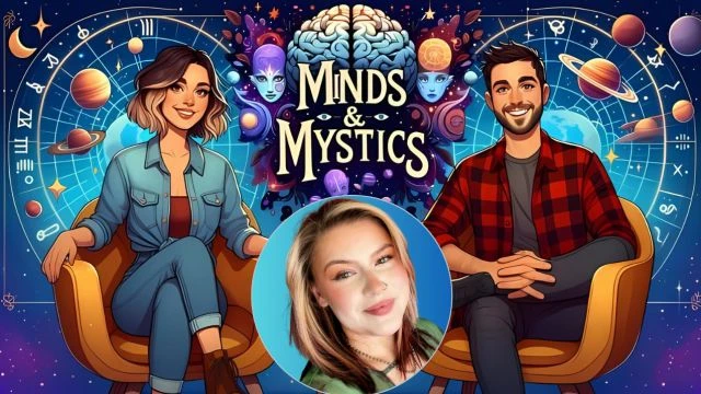 Minds & Mystics - w/ Special Guest Sarah Elizabeth (Sarah Bluebird Readings)