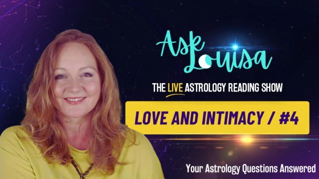 Ask Louisa! Episode 4 - Love & Intimacy