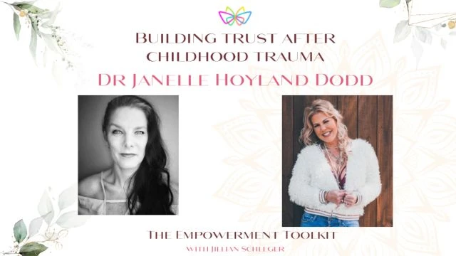 TET Ep 04 Building trust after childhood trauma with Dr Janelle Hoyland Dodd