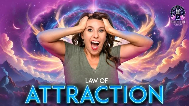 The Law of Attraction: Mastering Your Manifestation