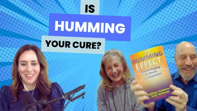 Jonathan Goldman: Can Humming Help You Heal?